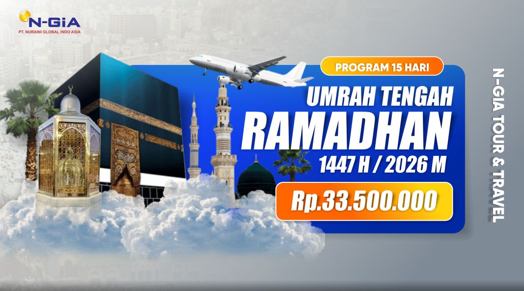 UMRAH TENGAH RAMADHAN 15 HARI - NGIA Tour Travel (2)