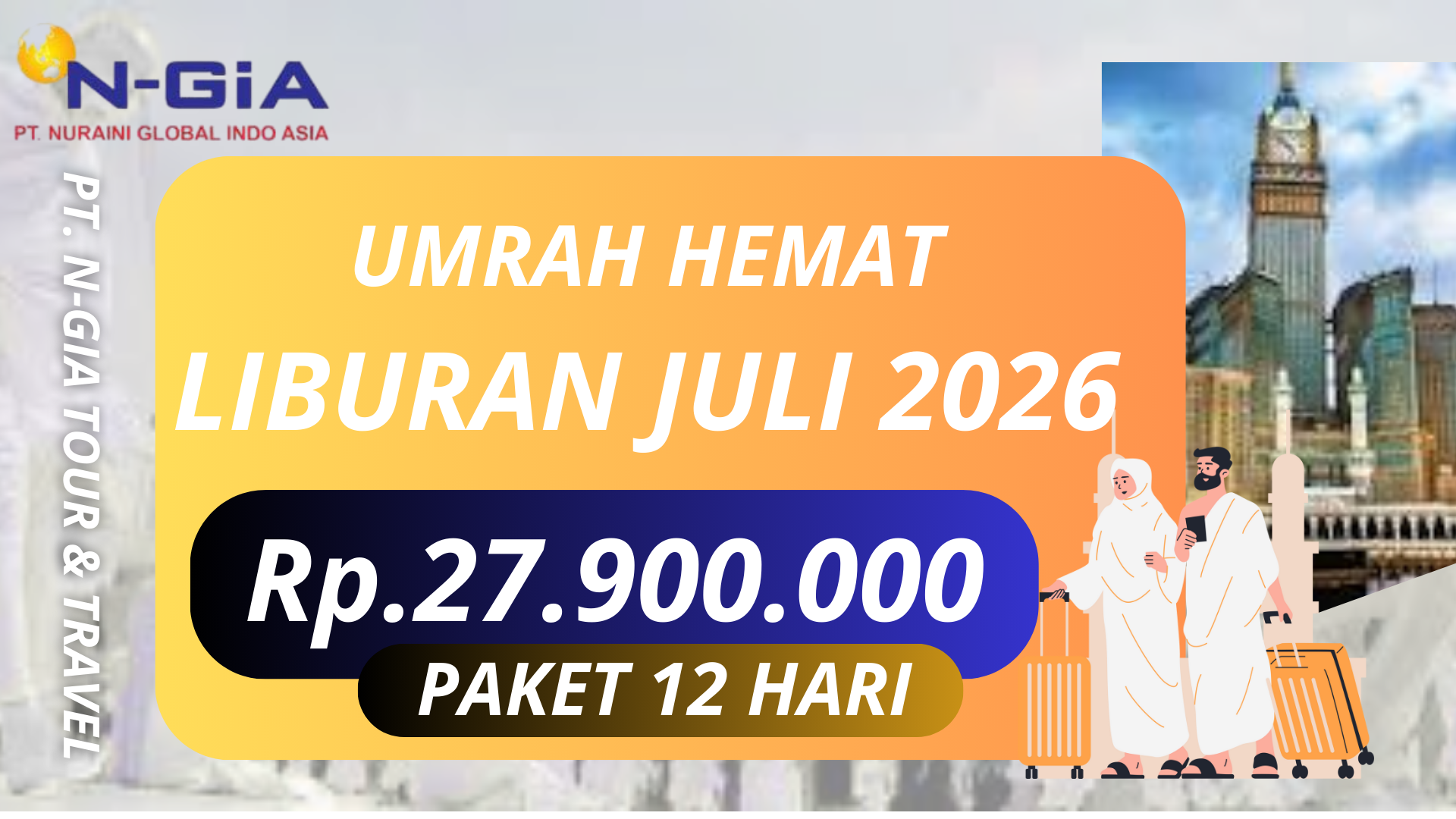 UMRAH HEMAT LIBURAN JULI 2026