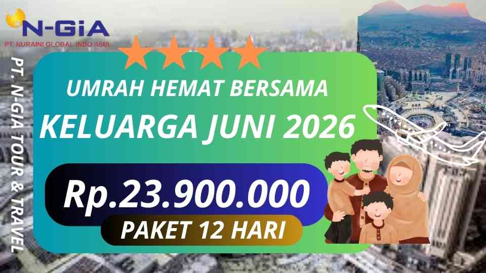 UMRAH HEMAT LIBURAN JUNI 2026